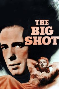 دانلود فیلم The Big Shot 1942